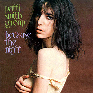Because_the_Night_-_Patti_Smith_Group.jpg