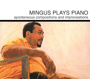 Mingus_Plays_Piano.jpg