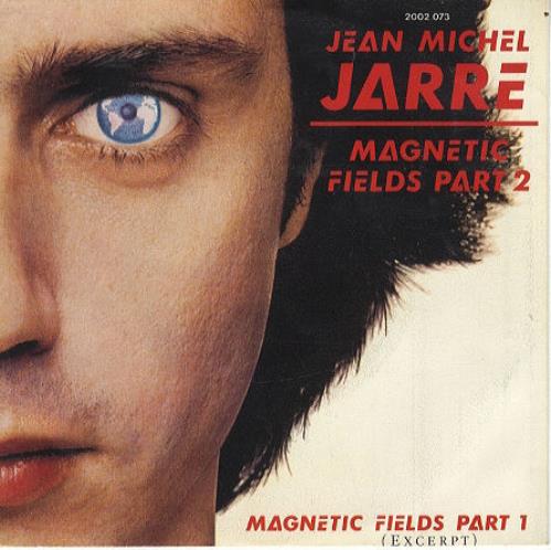JEAN-MICHEL_JARRE_MAGNETIC%2BFIELDS%2BPART%2B2-174307.jpg